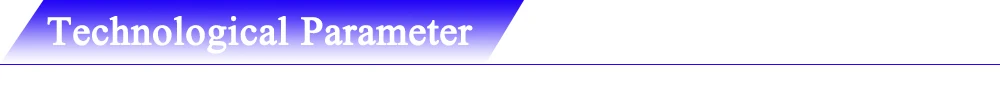 Technological Parameter Technological Parameter